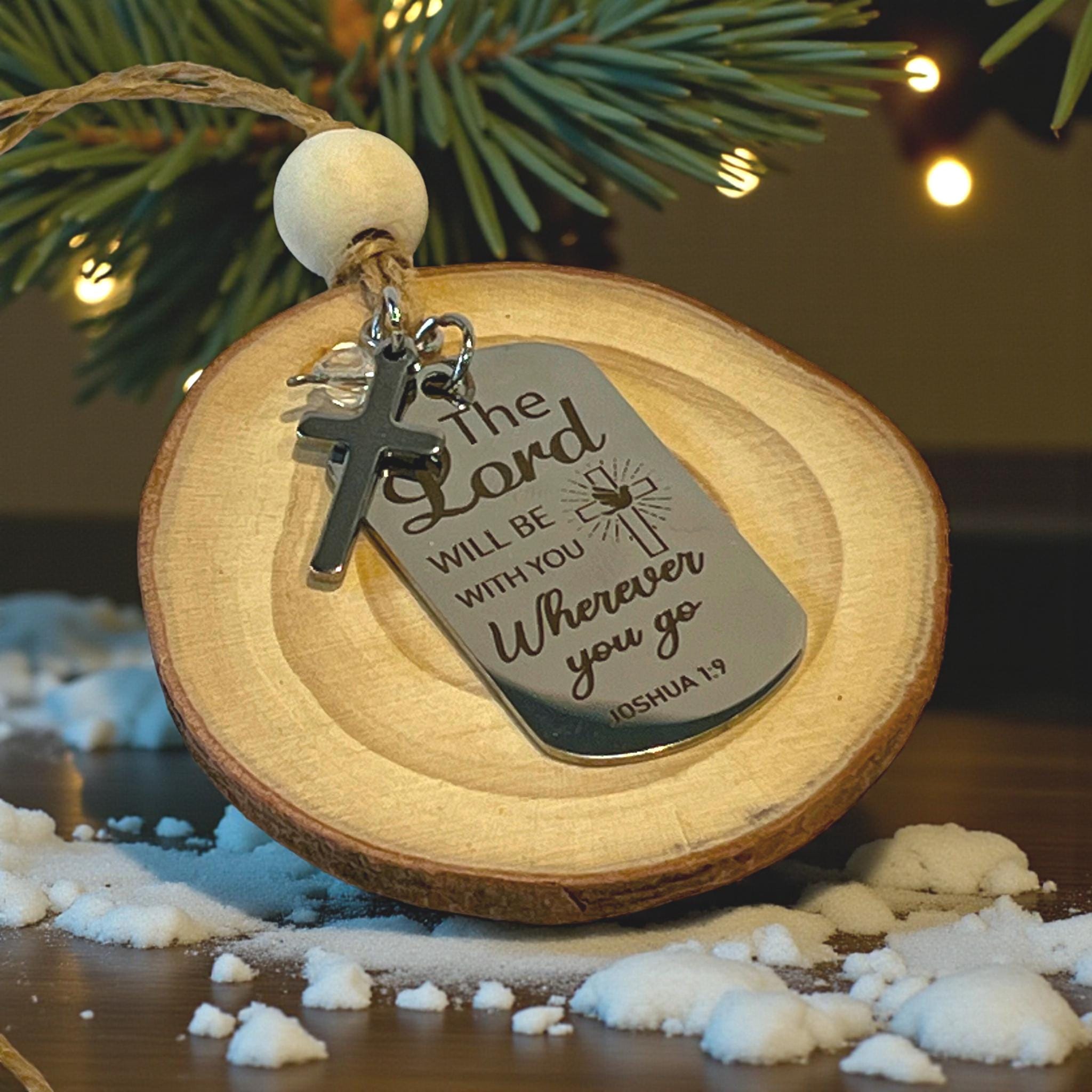 Joshua 1:9 Christmas Ornament, Scripture Wood Slice Decor, Christian Gift - Winterberry Hearth